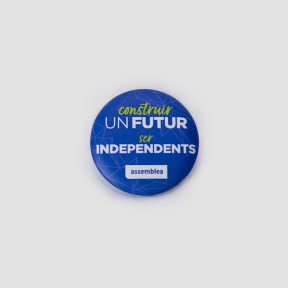 Xapa "Construir un futur, ser independents"